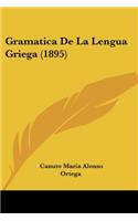 Gramatica De La Lengua Griega (1895)