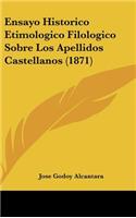Ensayo Historico Etimologico Filologico Sobre Los Apellidos Castellanos (1871)
