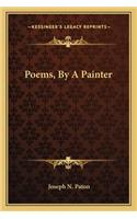 Poems, by a Painter