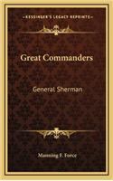 Great Commanders: General Sherman