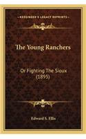 Young Ranchers the Young Ranchers