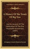 A History Of The Treaty Of Big Tree