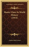 Master Clues In World History (1914)