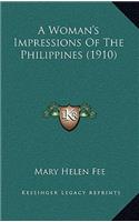 A Woman's Impressions of the Philippines (1910)
