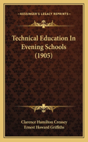 Technical Education In Evening Schools (1905)