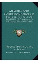 Memoirs And Correspondence Of Mallet Du Pan V2: Illustrative Of The History Of The French Revolution (1852)(English)