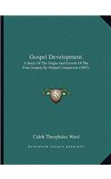 Gospel Development