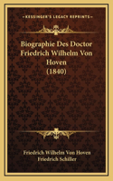 Biographie Des Doctor Friedrich Wilhelm Von Hoven (1840)