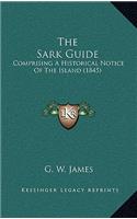 The Sark Guide: Comprising A Historical Notice Of The Island (1845)