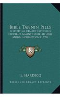 Bible Tannin Pills