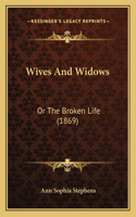 Wives And Widows