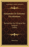 Annamites Et Extreme-Occidentaux