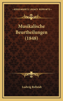 Musikalische Beurtheilungen (1848)