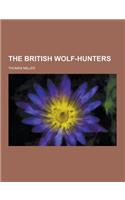 The British Wolf-Hunters