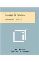 Leaders Of Freedom