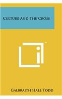 Culture and the Cross