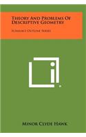 Theory And Problems Of Descriptive Geometry: Schaum's Outline Series