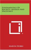 Fundamentals Of Rockets, Missiles And Spacecraft