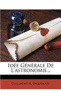 Idée Générale De L'astronomie...