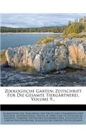 Zoologische Garten: Zeitschrift Fur Die Gesamte Tierg Rtnerei, Volume 9...