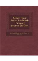 Kelale Itsur Sefer Ha-Peliah