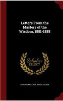 Letters From the Masters of the Wisdom, 1881-1888