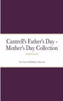 Cantrell's Father's Day - Mother's Day Collection
