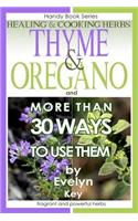 Thyme & Oregano, Healing and Cooking Herbs