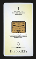 The Society: Episode One of Minor Arcana: Monsters & Echoes
