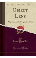 Object Lens, Vol. 6