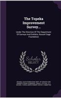 The Topeka Improvement Survey...