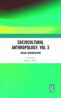 Sociocultural Anthropology: Vol 3