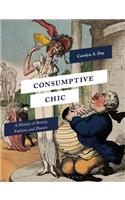 Consumptive Chic