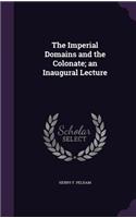 The Imperial Domains and the Colonate; an Inaugural Lecture