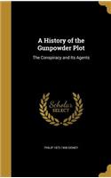 A History of the Gunpowder Plot