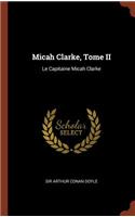 Micah Clarke, Tome II: Le Capitaine Micah Clarke