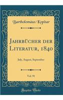 Jahrbücher Der Literatur, 1840, Vol. 91