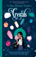 Teen Witches' Guide to Crystals