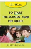 151 Ways to Start the School Year Off Right