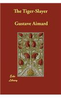 The Tiger-Slayer