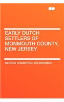 Early Dutch Settlers of Monmouth County, New Jersey