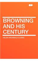 Browning and His Century