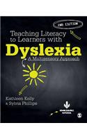 Teaching Literacy to Learners with Dyslexia