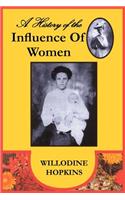 A History of the Influence of Women