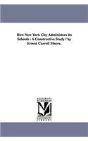 How New York City Administers Its Schools