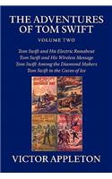 Adventures of Tom Swift, Volume Two: Four Complete Novels