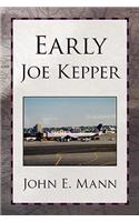 Early Joe Kepper