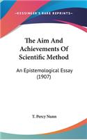Aim And Achievements Of Scientific Method