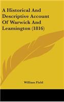 A Historical And Descriptive Account Of Warwick And Leamington (1816)