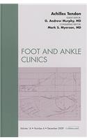 Achilles Tendon, an Issue of Foot and Ankle Clinics